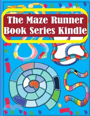 The Maze Runner Book Series Kindle: A puzzle book for Kids or children to increase their creativities and keep them engaged in passing time to develop