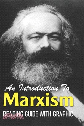 An Introduction To Marxism: Reading Guide With Graphic: Marxism And The Philosophy Of Science