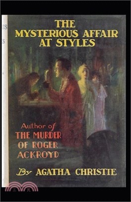 The Mysterious Affair at Styles-Classic Detective Novel(Annotated)