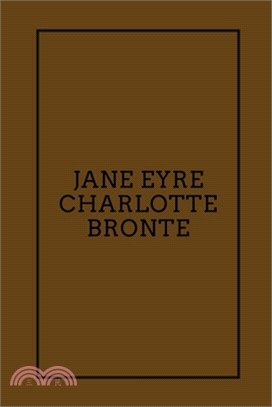 Jane Eyre by Charlotte Bronte