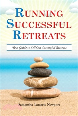 Running Successful Retreats: Your Guide to Sell Out Successful Retreats