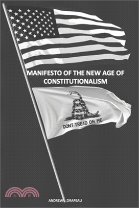 Manifesto of the New Age of Constitutionalism