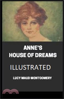 Anne's House of Dreams Illustrated