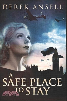 A Safe Place To Stay: Clear Print Edition