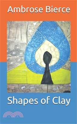 Shapes of Clay