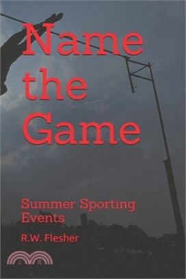 Name the Game: Summer Sporting Events