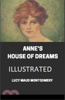 Anne's House of Dreams Illustrated