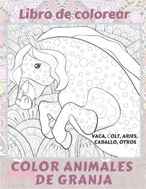 Color Animales de granja - Libro de colorear - Vaca, &#1057;olt, Aries, Caballo, otros