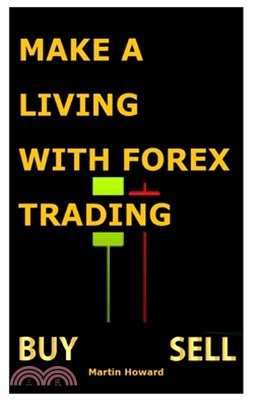 Make a Living with Forex Trading