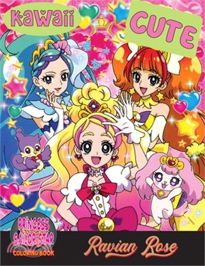 Princess Sailor Star Coloring Book: Cute Princess Idol Super Hero Girls, Kawaii Fantasy Anime Manga Style Fun for All Ages Vol4
