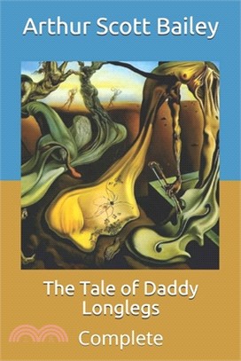 The Tale of Daddy Longlegs: Complete