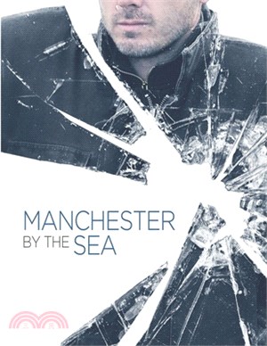 Manchester By The Sea: Screenplay