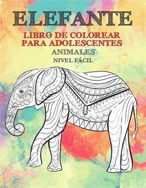 Libro de colorear para adolescentes - Nivel fácil - Animales - Elefante