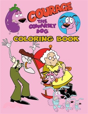 Courage the Cowardly Dog Coloring Book: Lovely Gift for Kid, Toddler, Children, Adults and Fans of Courage the Cowardly Dog with High Quality Illustra