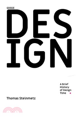 DESIGN / A Brief History of Design Time: ***