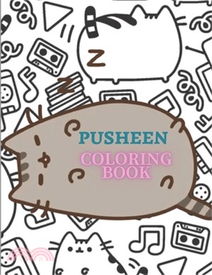 Pusheen Coloring Book: For Girls, Boys, Toddlers, Kids Ages 3-12, The perfect coloring book for fans of I Am Pusheen the Cat