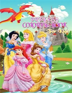 Princess Coloring Book for Kids: Awesome Princess Coloring Book: Ana, Elsa, Rapunzel, Cinderella - Lovely Pictures Inside to Colour In - Cute for Thos