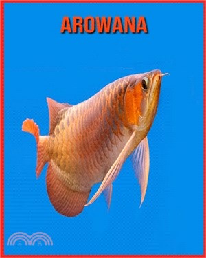 Arowana: Amazing Pictures and Facts About Arowana