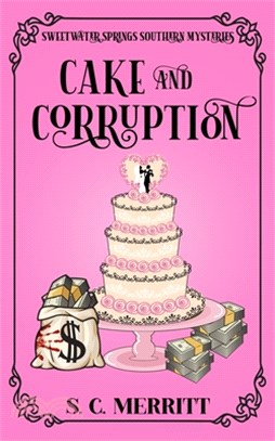 Cake and Corruption