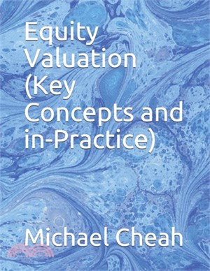 Equity Valuation (Key Concepts and in-Practice)