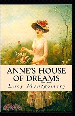 Anne's House of Dreams Illustrated