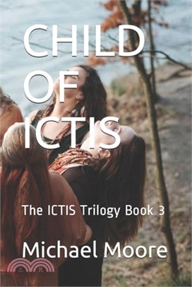 Child of Ictis: The ICTIS Trilogy Book 3