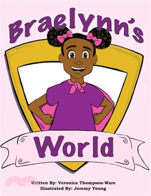 Braelynn's World: Super Powers