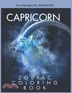 Capricorn Zodiac Coloring Book: Astrology Coloring Book for Adults and Kids with the Zodiac Signs