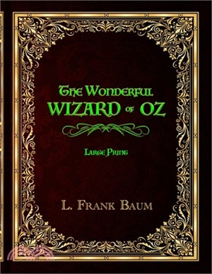 The Wonderful Wizard of Oz - Large Print