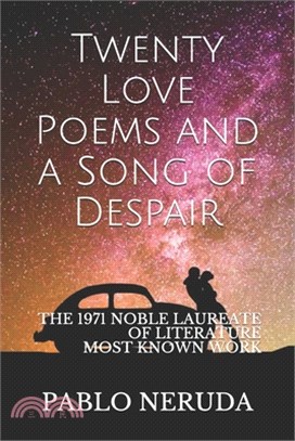 Twenty Love Poems and a Song of Despair