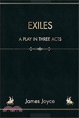 Exiles-A Play in Three Acts Annotated Edition