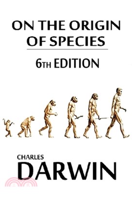 On the Origin of Species, 6th Edition illustrated