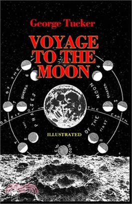 A Voyage to the Moon Illustrated