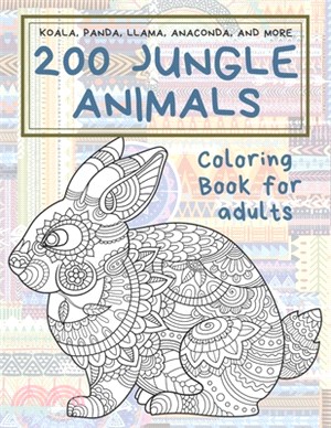 200 Jungle Animals - Coloring Book for adults - Koala, Panda, Llama, Anaconda, and more