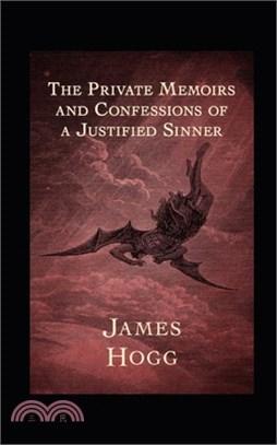 The Private Memoirs and Confessions of a Justified Sinner Illustrated