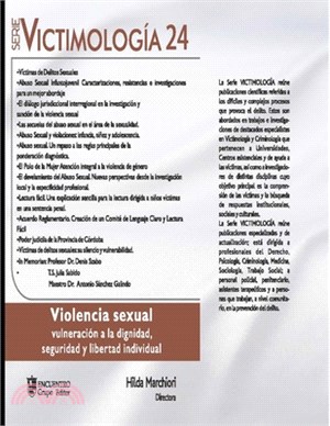 Victimología 24: Violencia sexual vulneración a la dignidad, seguridad y libertad individual