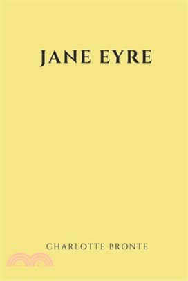 Jane Eyre by Charlotte Bronte