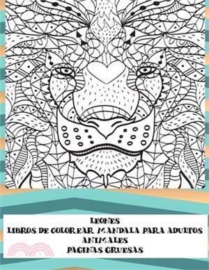 Libros de colorear Mandala para adultos - Páginas gruesas - Animales - Leones