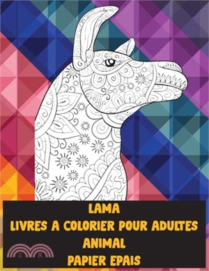 Livres à colorier pour adultes - Papier épais - Animal - Lama