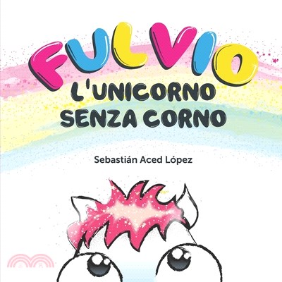 Fulvio l'unicorno senza corno