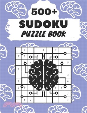 500+ Sudoku Puzzle Book: Sudoku Brain Game, Sudoku Puzzles , With Over +500 Puzzles