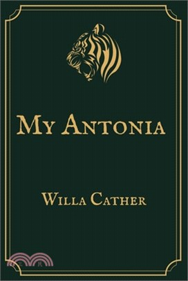 My Antonia: Premium Edition