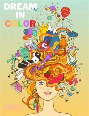 Dream in Color: Coloring Book for Creative Minds