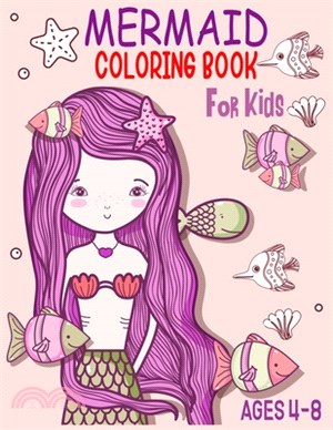 Mermaid Coloring Book for Kids Ages 4-8: 64 Cute, Unique Coloring Pages/Jumbo Mermaid Coloring Book For Kids/Full of Gorgeous Mermaids