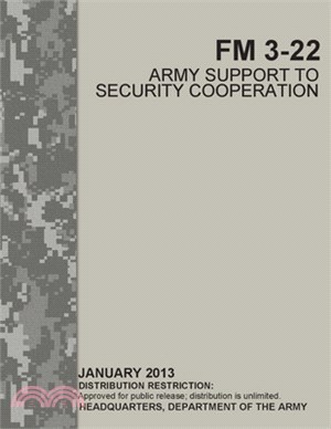 FM 3-22 Army Support to Security Cooperation