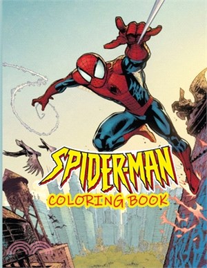 Spider-Man Coloring Book: 60 Artistic Ilustrations for Kids of All Ages (Unofficial Coloring Book)