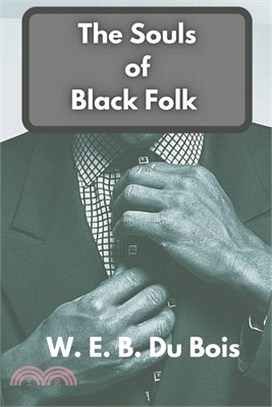 The Souls of Black Folk: Schwarze Geschichtssammlung