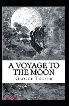 A Voyage to the Moon Illustrated