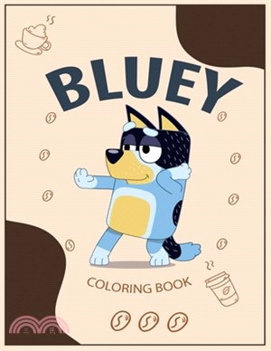 Bluey: Coloring book(BLUEY)