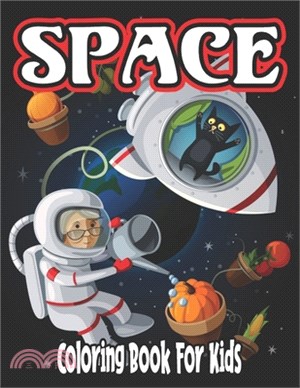 Space Coloring Book for Kids: the little big astronaut space coloring book for kids ages 6-10